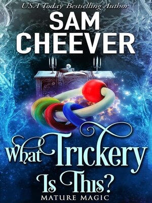 cover image of What Trickery Is This?